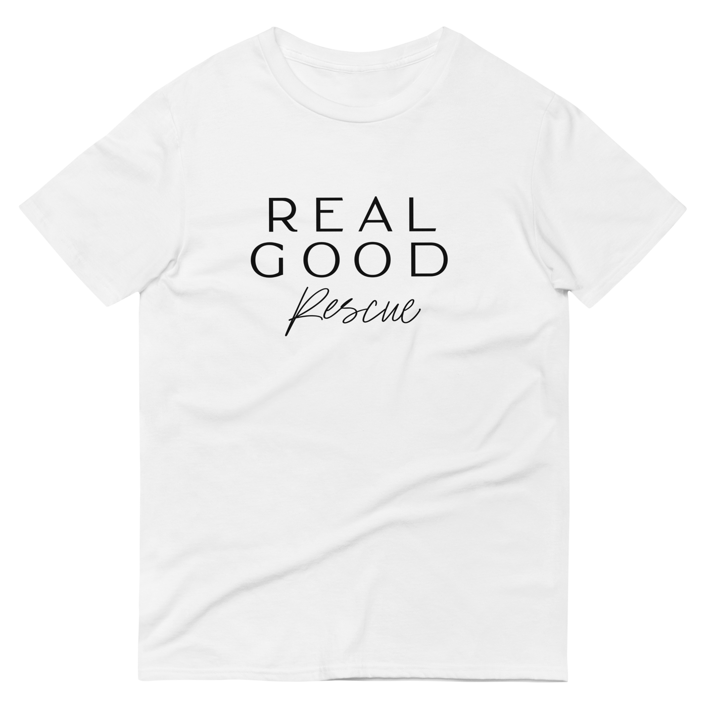 Real Good Rescue T-Shirt