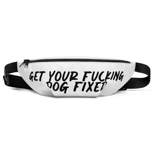 Get Your Fucking Dog Fixed Belt Bag